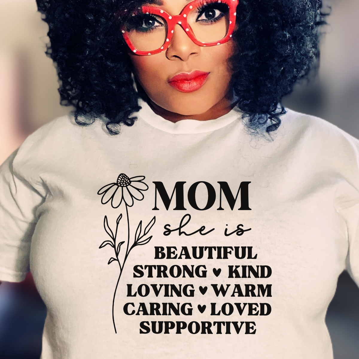 Mom She is Tee